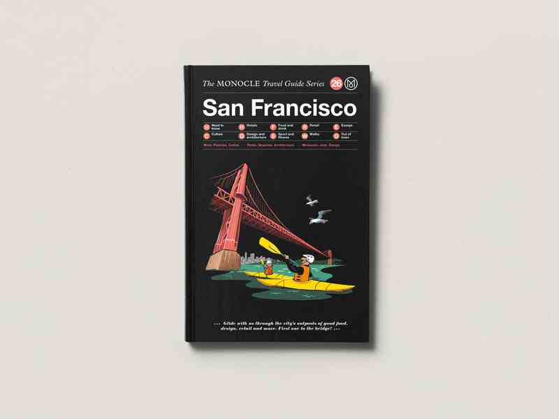 The Monocle Travel Guide, San Francisco